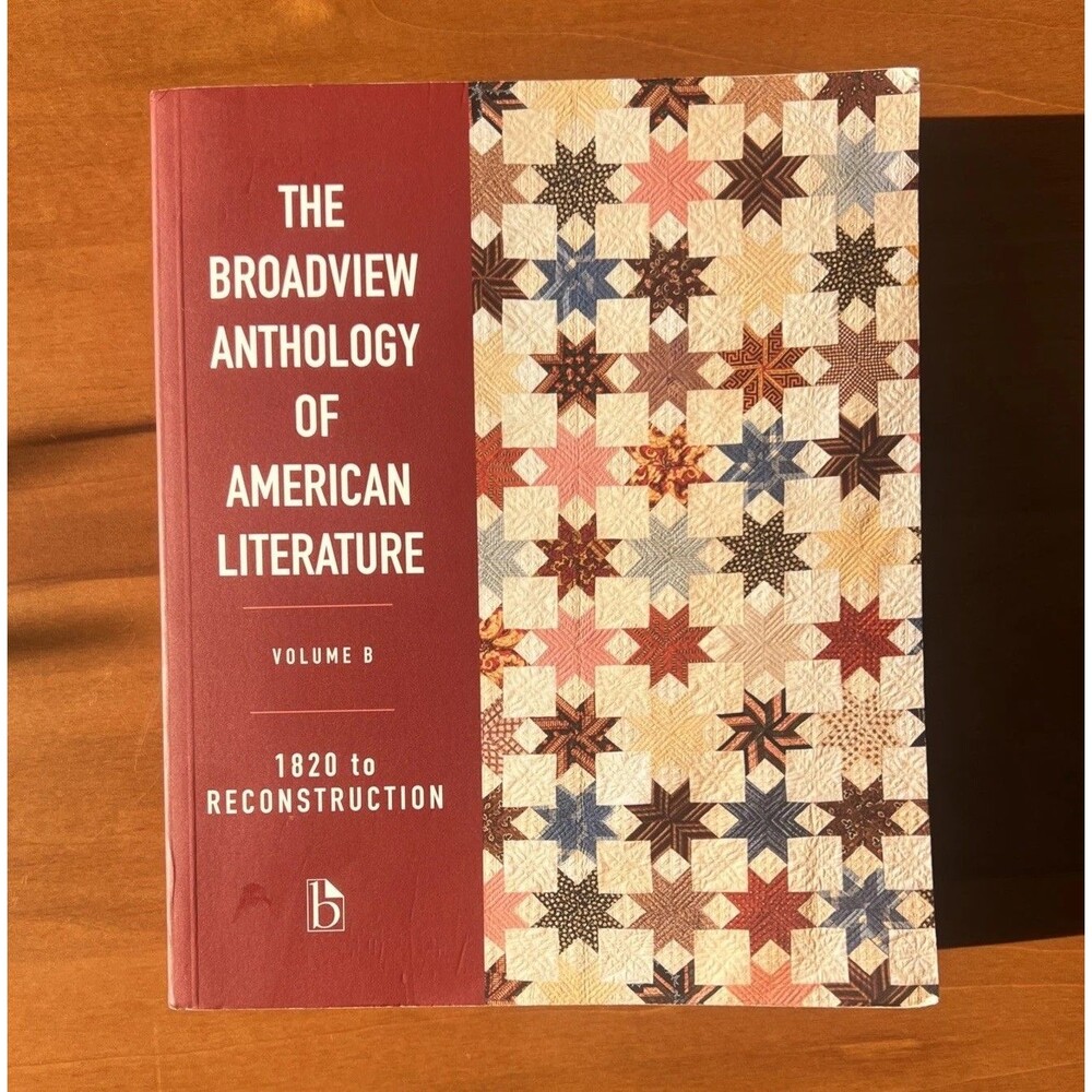 The Broadview Anthology of American Literature Volume B: 1820 to Reconstruction